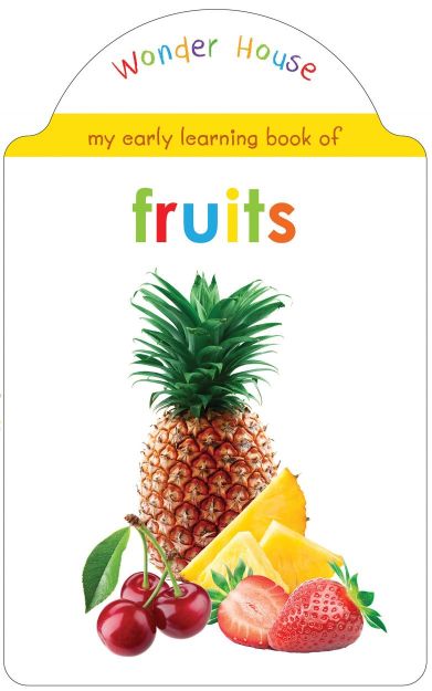 Wonder house My Early Learning Book of fruits
